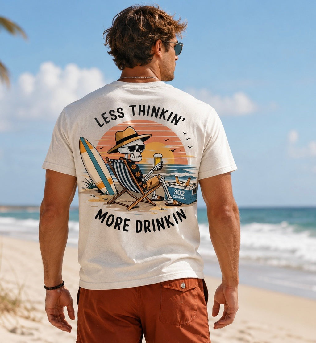 Short Sleeve T-shirt with "Less Thinkin More Drinkin" logo